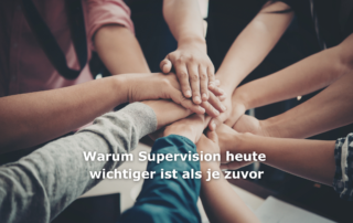 Warum Supervision heute wichtiger ist als je zuvor