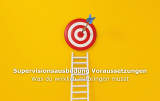 Supervisionsausbildung Voraussetzungen